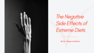 The Negative Side Effects of Extreme Diets