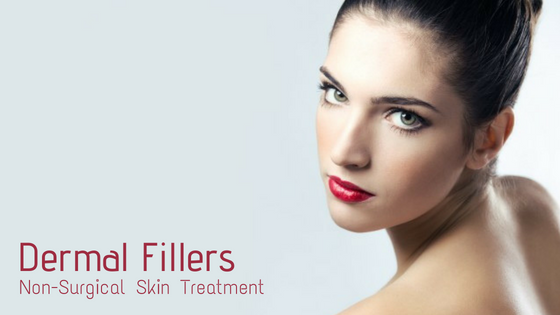 Dermal Fillers- Non-Surgical Skin Care Treatment