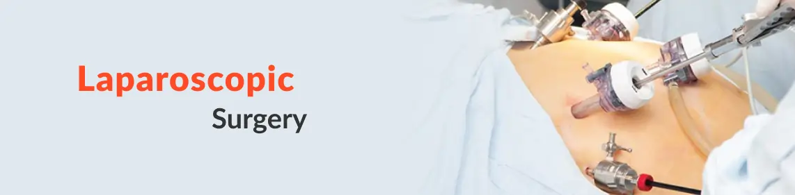 Laparoscopic Surgery